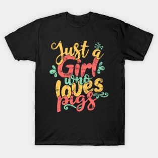 Just a Girl Who Loves Pigs Farmers design T-Shirt